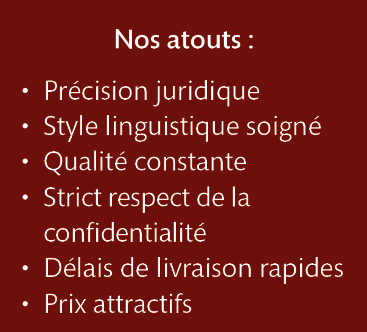 LT Lawtank - Traductions juridiques - Précision juridique, Style linguistique soigné, Qualité constante, Strict respect de la confidentialité, Délais de livraison rapides, Prix attractifs