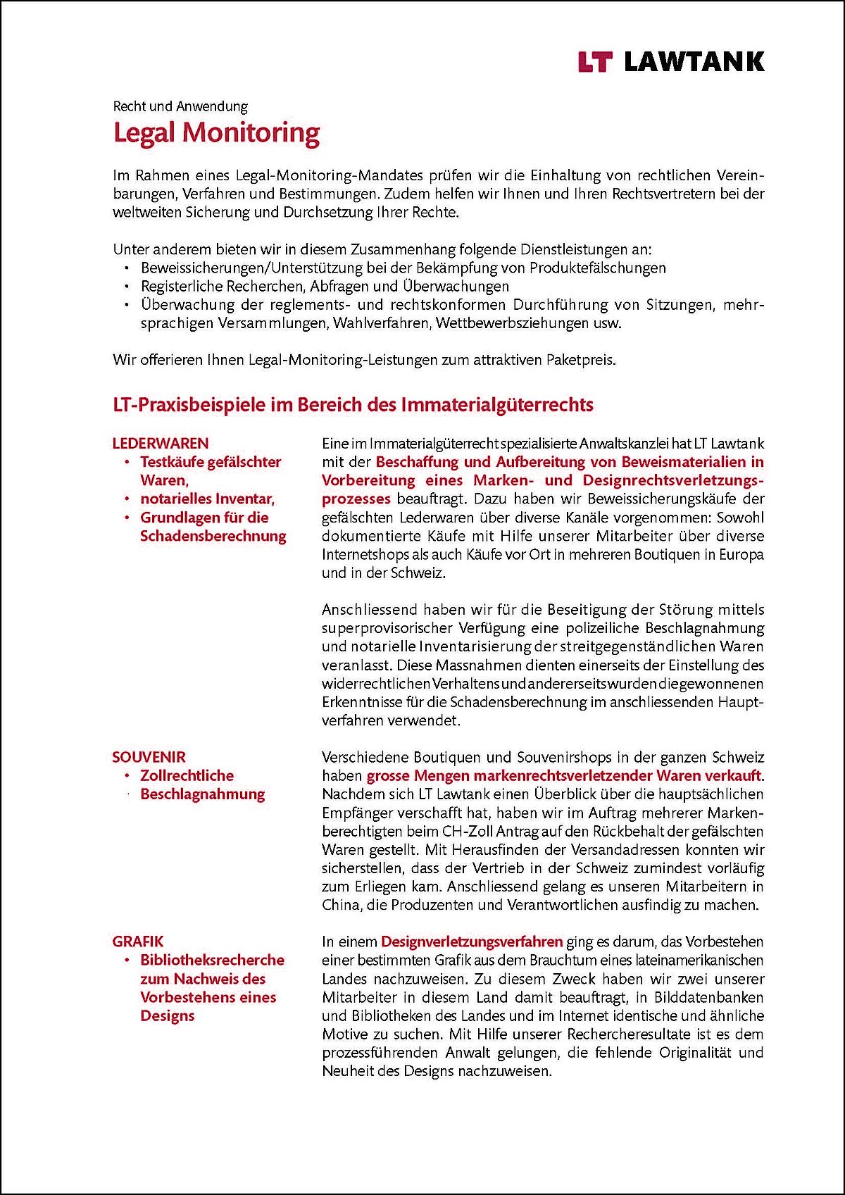 LT Lawtank - Legal Monitoring - Beweissicherungen/Unterstützung bei der Bekämpfung von Produktefälschungen, Registerliche Recherchen, Abfragen und Überwachungen, Überwachung  der  reglements-  und  rechtskonformen  Durchführung  von  Sitzungen,  mehr-sprachigen Versammlungen, Wahlverfahren, Wettbewerbsziehungen usw.